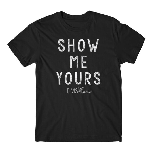 SHOW ME YOURS - Premium S/S T-shirt - Black Thumbnail