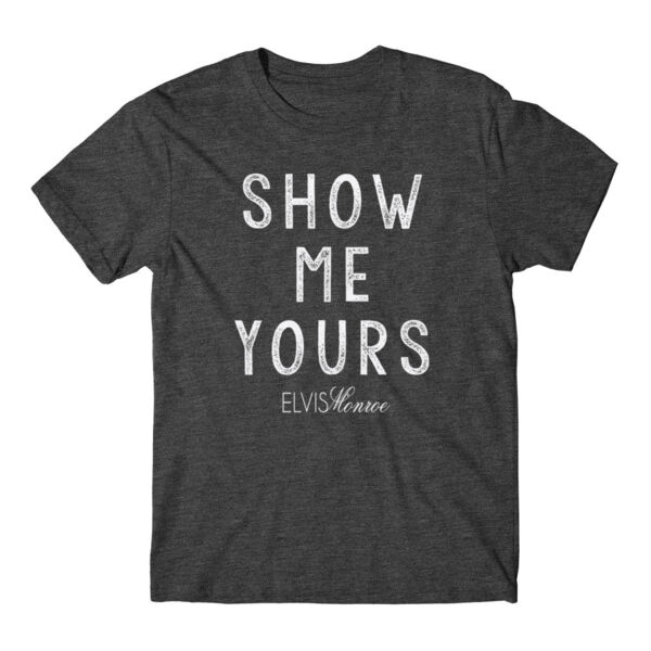 SHOW ME YOURS - Premium S/S T-shirt - Charcoal Heather Gray Thumbnail